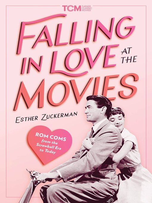 Title details for Falling in Love at the Movies by Esther Zuckerman - Available